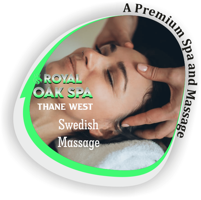 Swedish Massage in Manpada Thane West